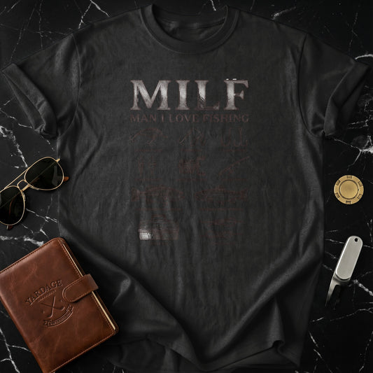 MILF Man I Love Fishing Graphic T-Shirt
