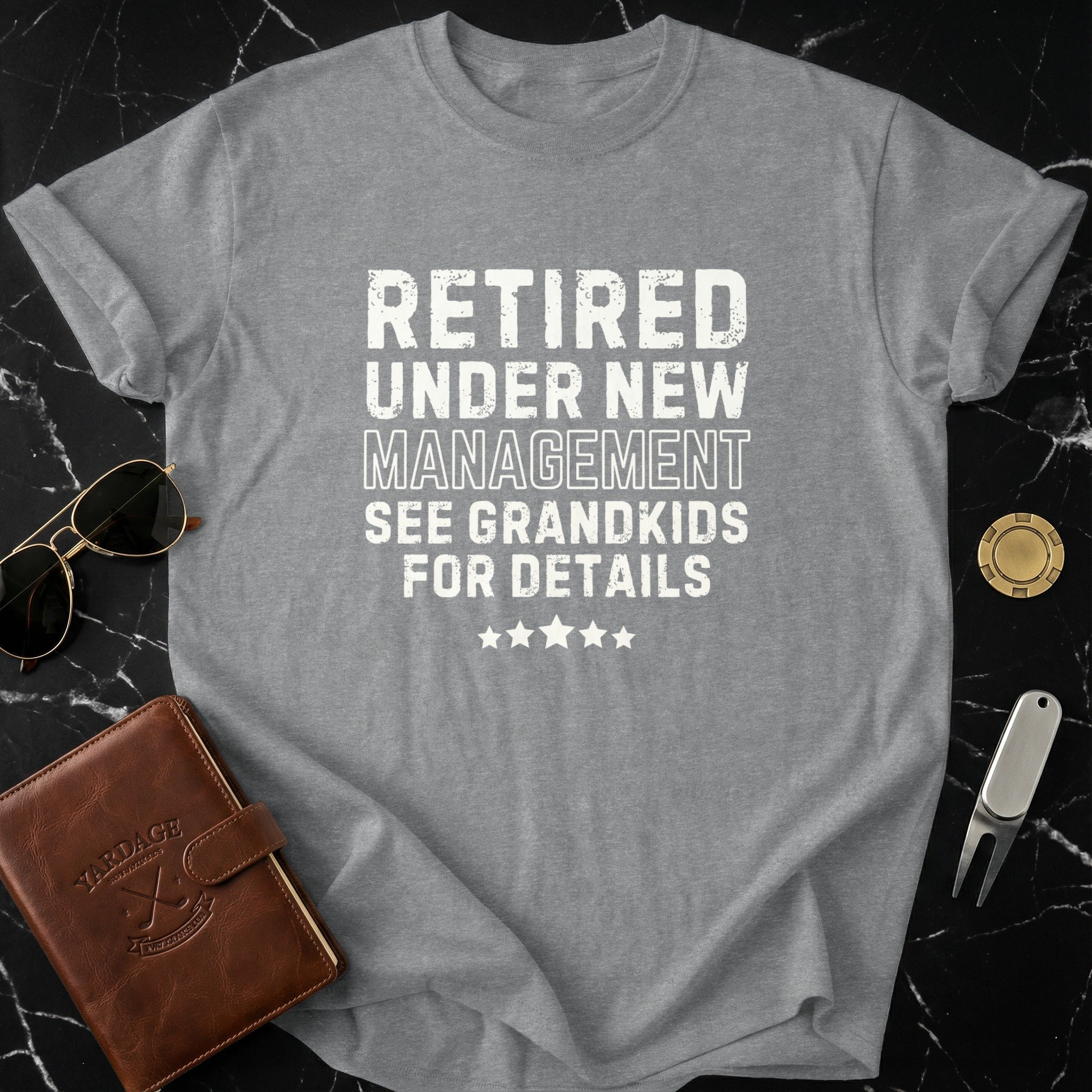Retired Under New Management See Grandkids For Details shirt