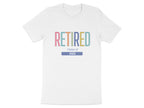 Retired Class of 2026 Colorful T-Shirt for Retirees