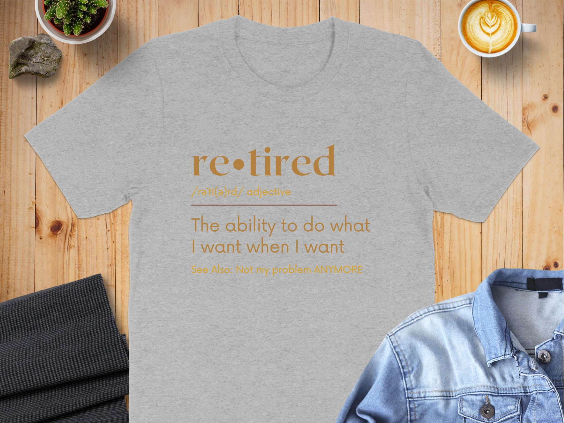 The ability to do what I want when I want t-shirt product type