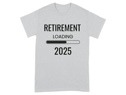 Retirement Loading 2025 Graphic Tee Shirt product type