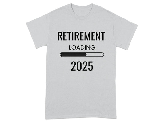 Retirement Loading 2025 Graphic Tee Shirt product type