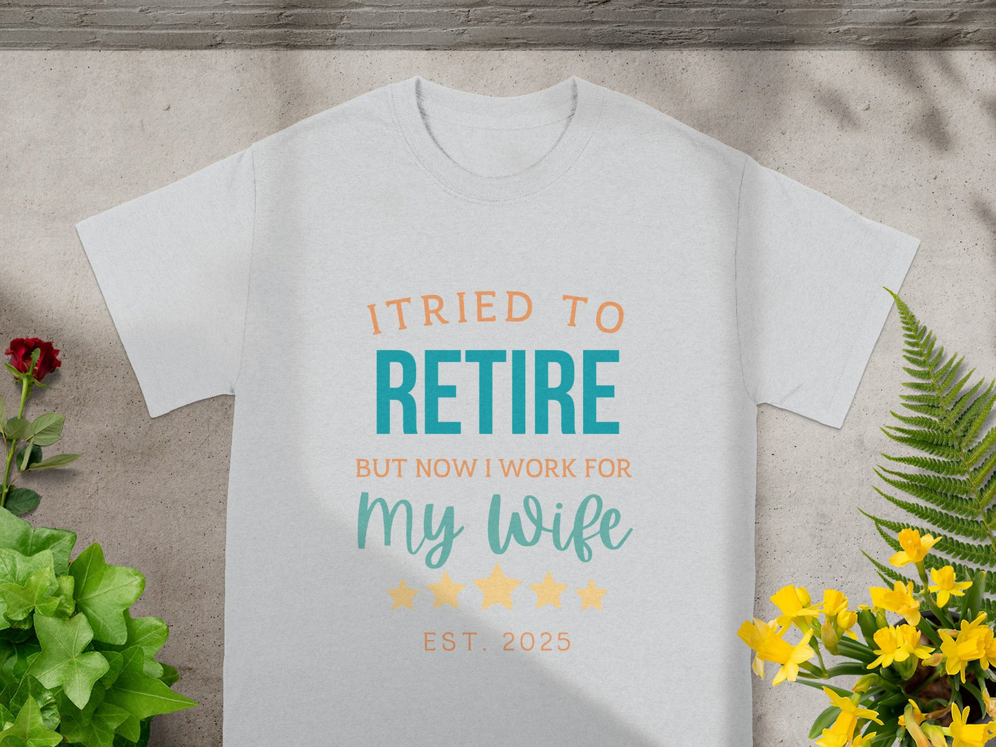 I Tried to Retire But Now I Work For My Wife product type