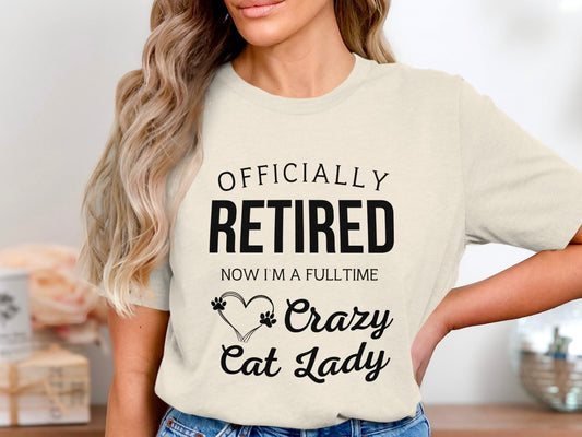 Officially Retired Crazy Cat Lady Printed T-Shirt product type