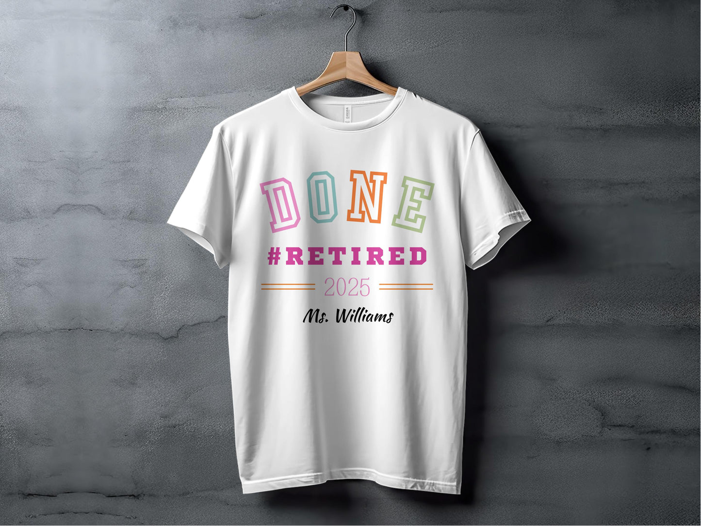 DONE RETIRED 2025 Mr Williams T-Shirt product type