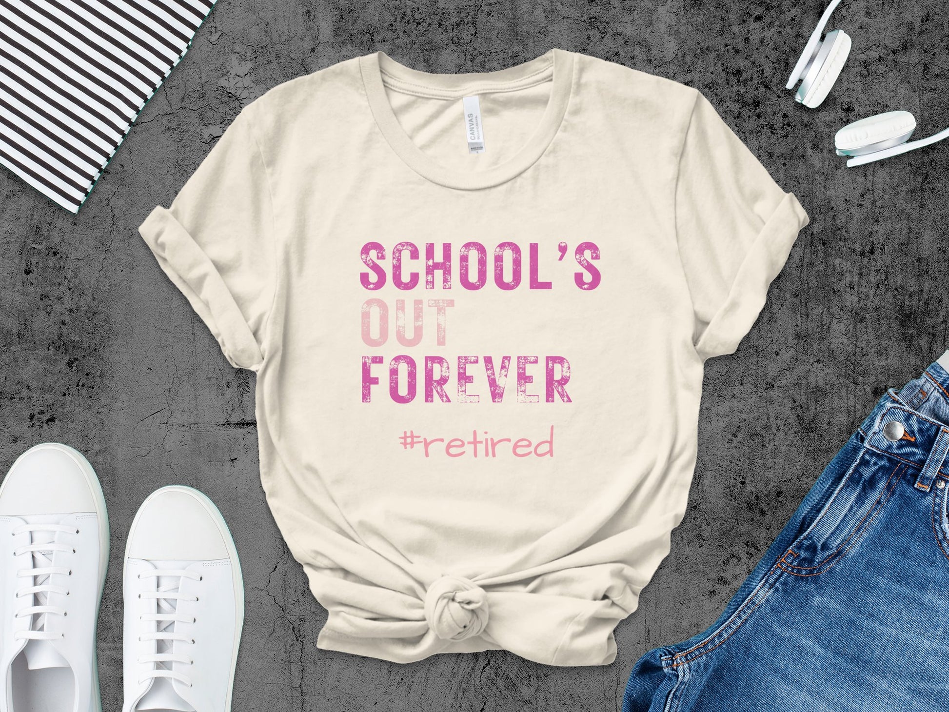 School's Out Forever Retired Graphic Tee Shirt Product
