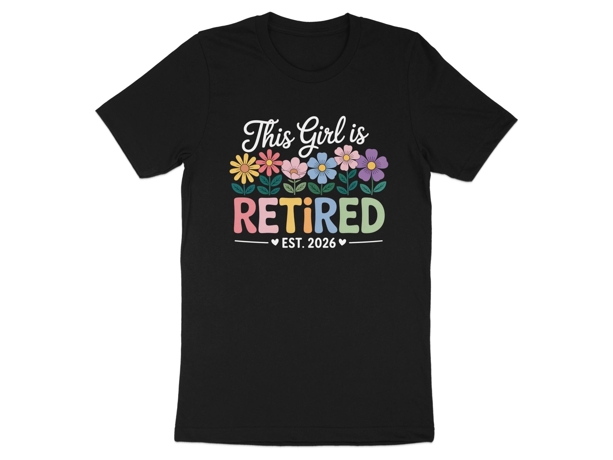 This Girl is Retired Est. 2026 Floral T-Shirt