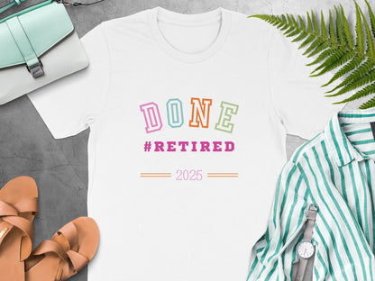 DONE RETIRED 2025 Graphic T-Shirt product