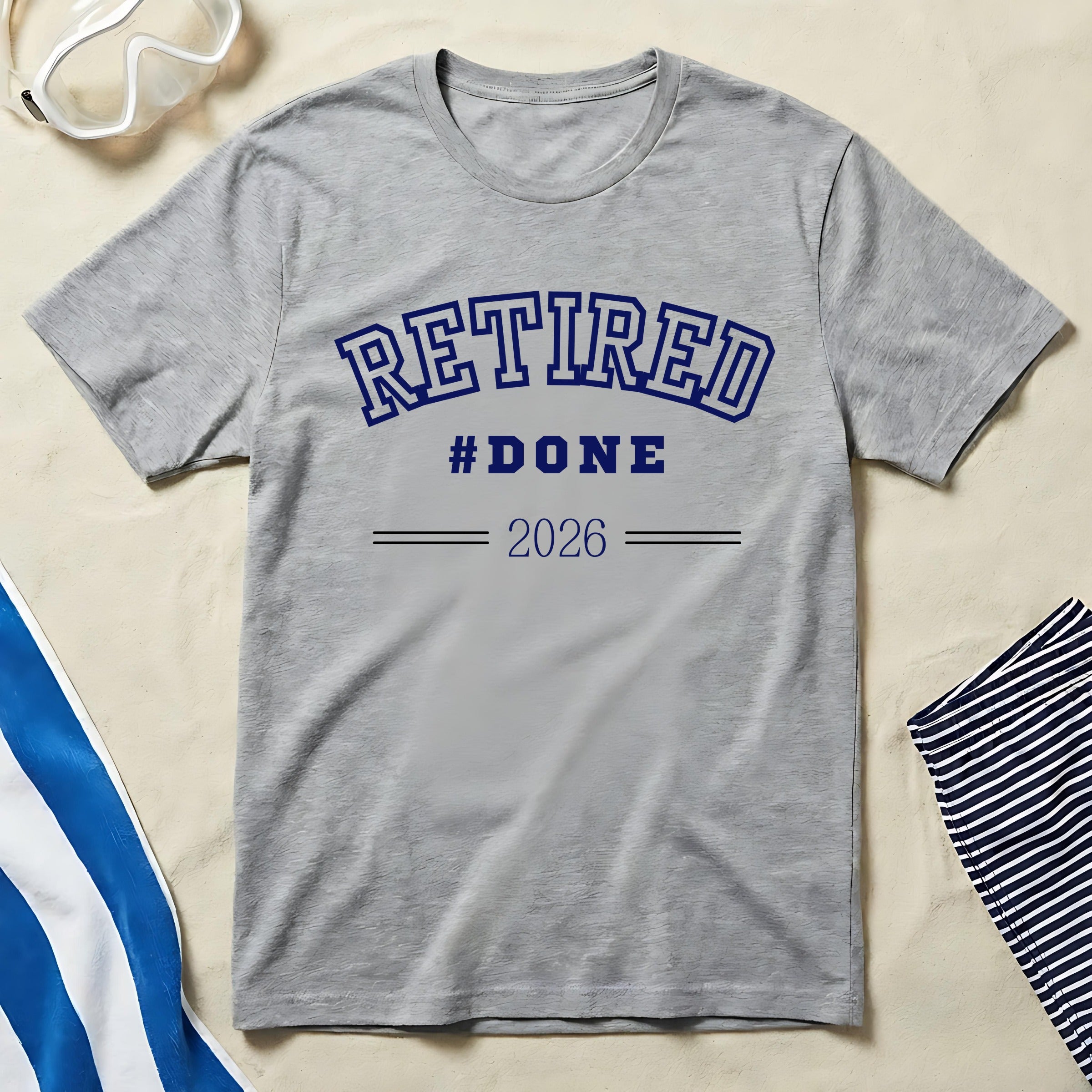 Retired 2026 #Done Graphic Tee Perfect Retirement Gift