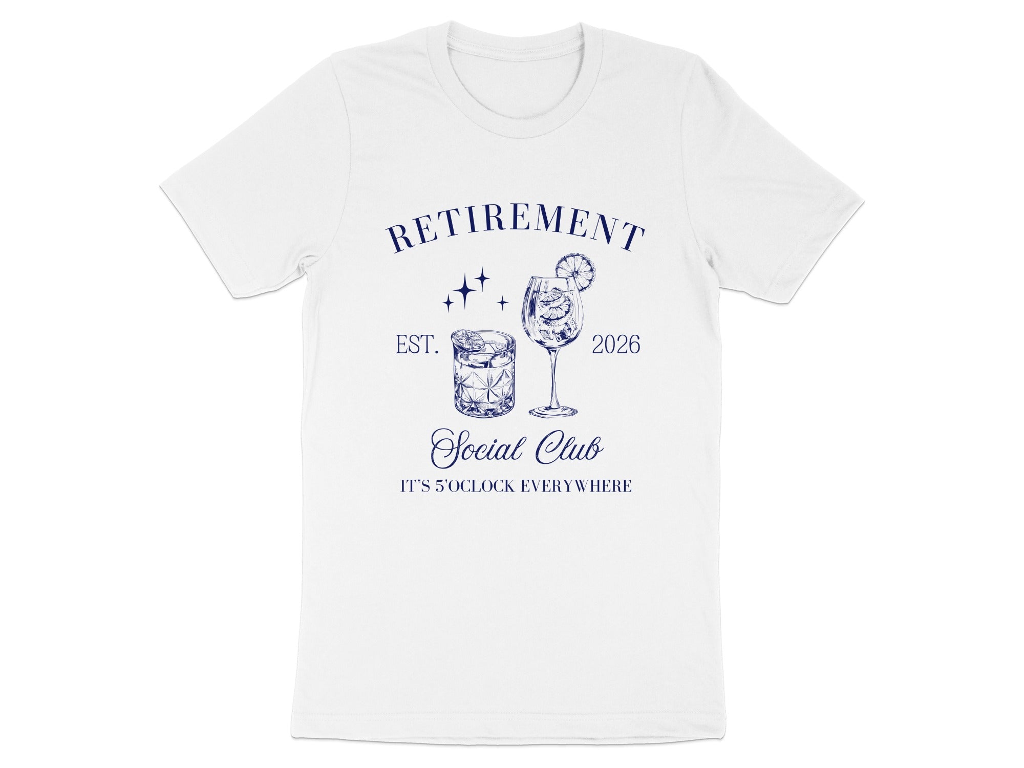 Retirement Social Club Est. 2026 It's 5 O'Clock T-Shirt