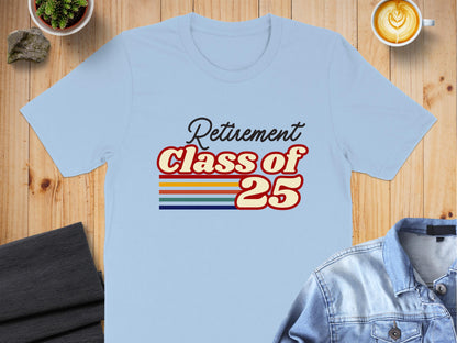 Retirement Class of 25 T-shirt product