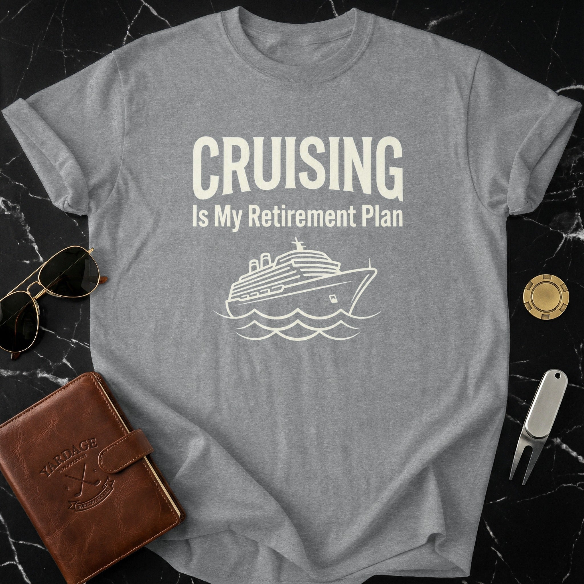 Cruising Is My Retirement Plan Graphic Shirt