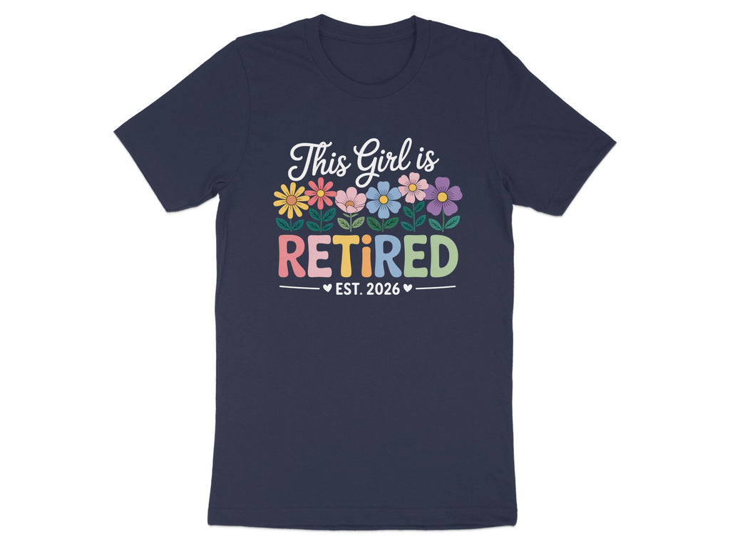 This Girl is Retired Est. 2026 Floral Design Shirt