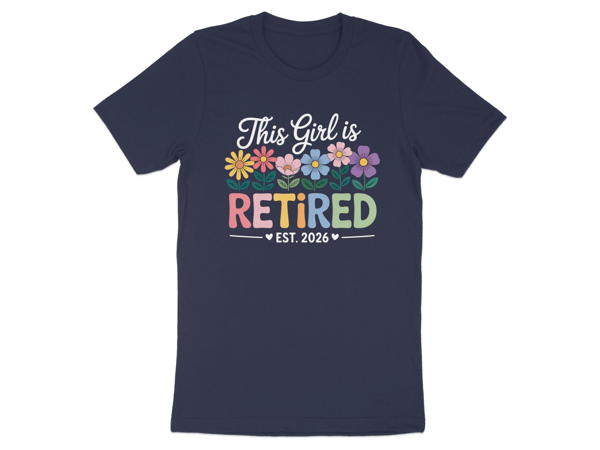 This Girl is Retired Est. 2026 Floral Design Shirt