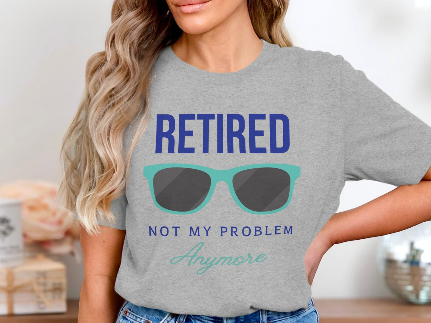 Retired Not My Problem Anymore T-Shirt product type