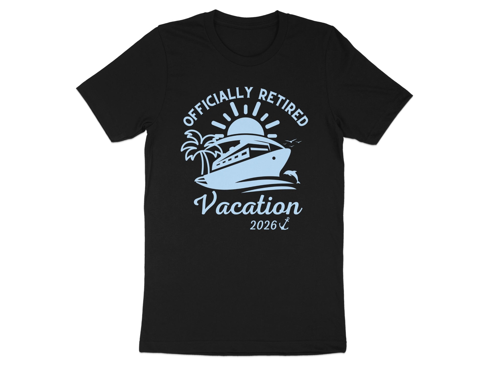 Officially Retired Vacation 2026 T-Shirt