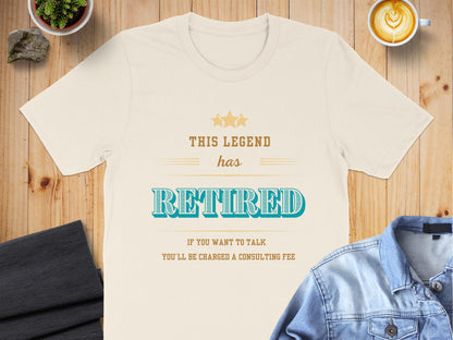 This Legend Has Retired Consulting Fee T-shirt product