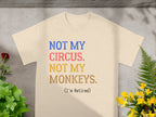 NOT MY CIRCUS NOT MY MONKEYS I'm Retired product type