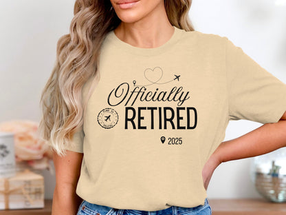 Officially Retired 2025 T-shirt Retirement Celebration product