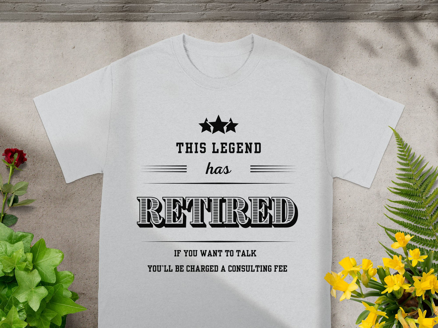 This Legend Has Retired Consulting Fee T-Shirt product