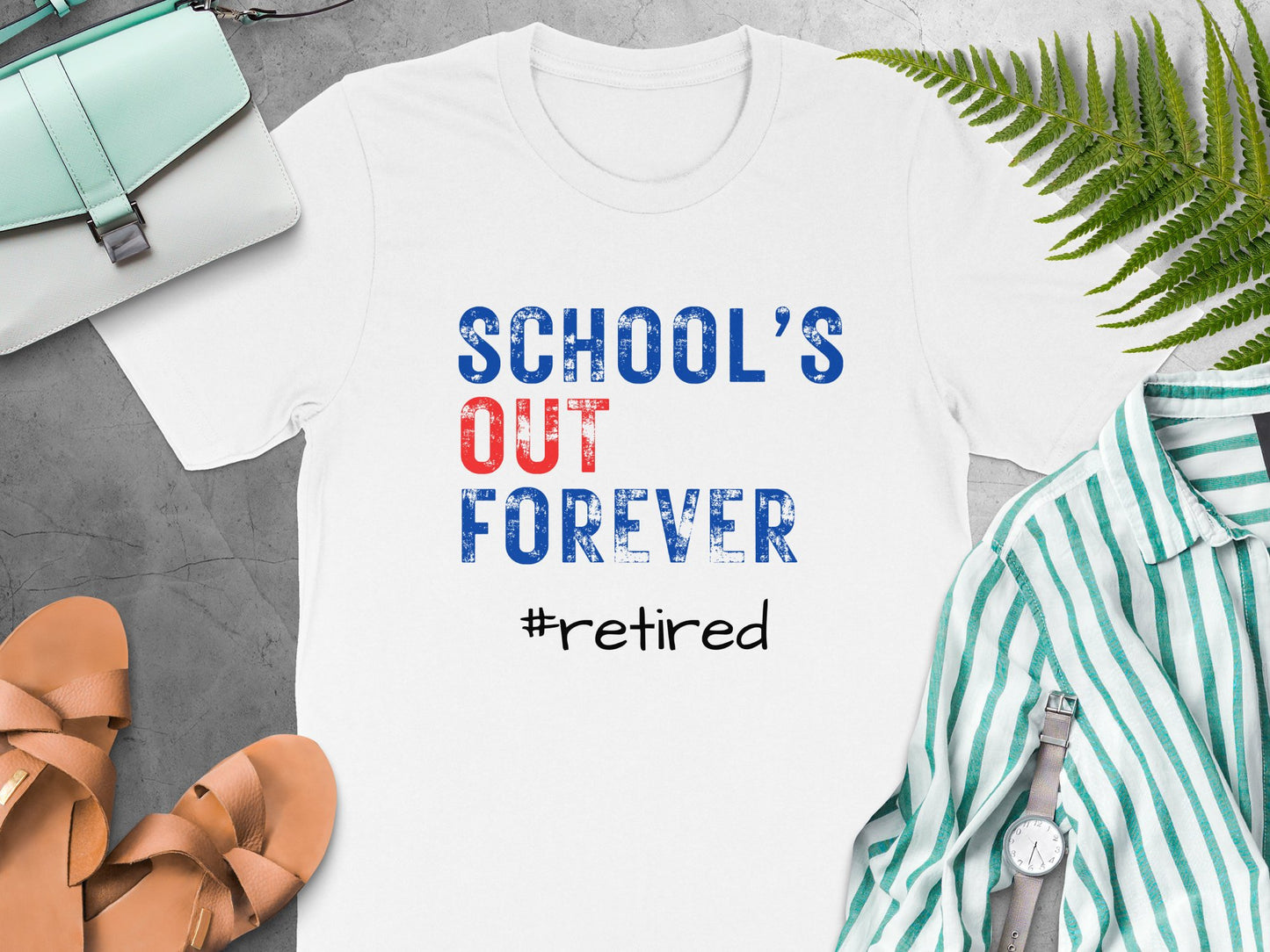 School's Out Forever Retired T-Shirt Product