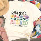 This Girl is Retired Est. 2026 T-shirt