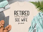 Retired Under New Management See Wife Shirt Product
