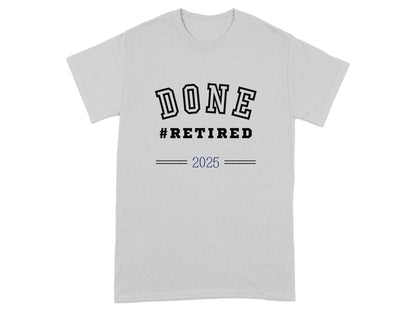 DONE #RETIRED 2025 Graphic T-shirt product type