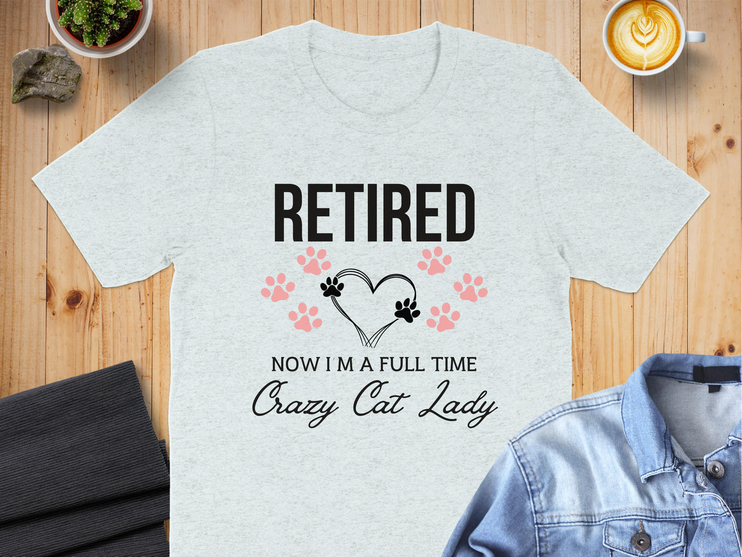 Retired Full Time Crazy Cat Lady T-shirt product