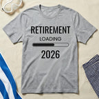 Retirement Loading 2026 Graphic T-Shirt Product