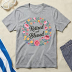 Retired and Blessed Floral Graphic Printed T-Shirt