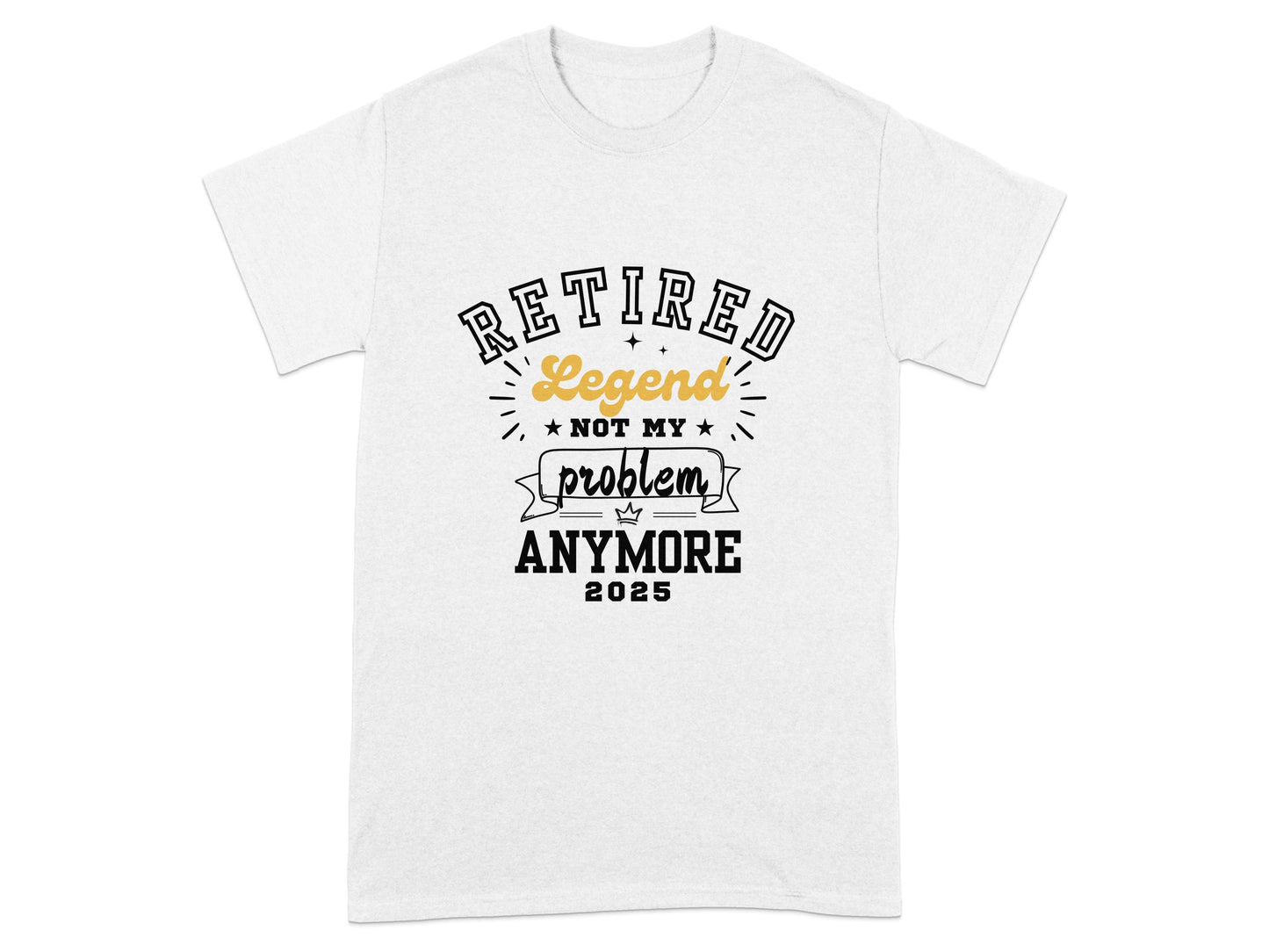 Retired Legend Not My Problem Anymore 2025 product type