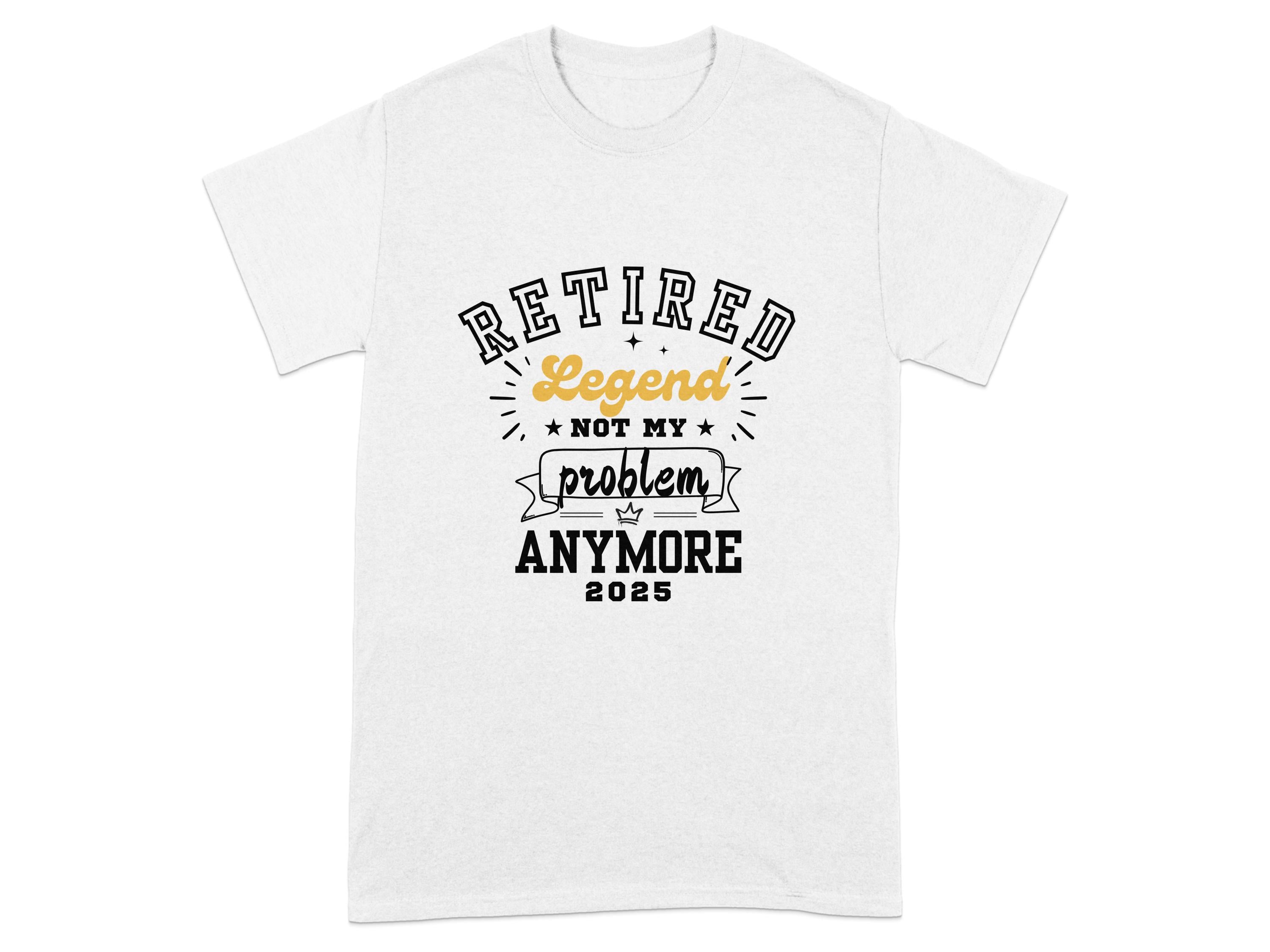 Retired Legend Not My Problem Anymore 2025 product type