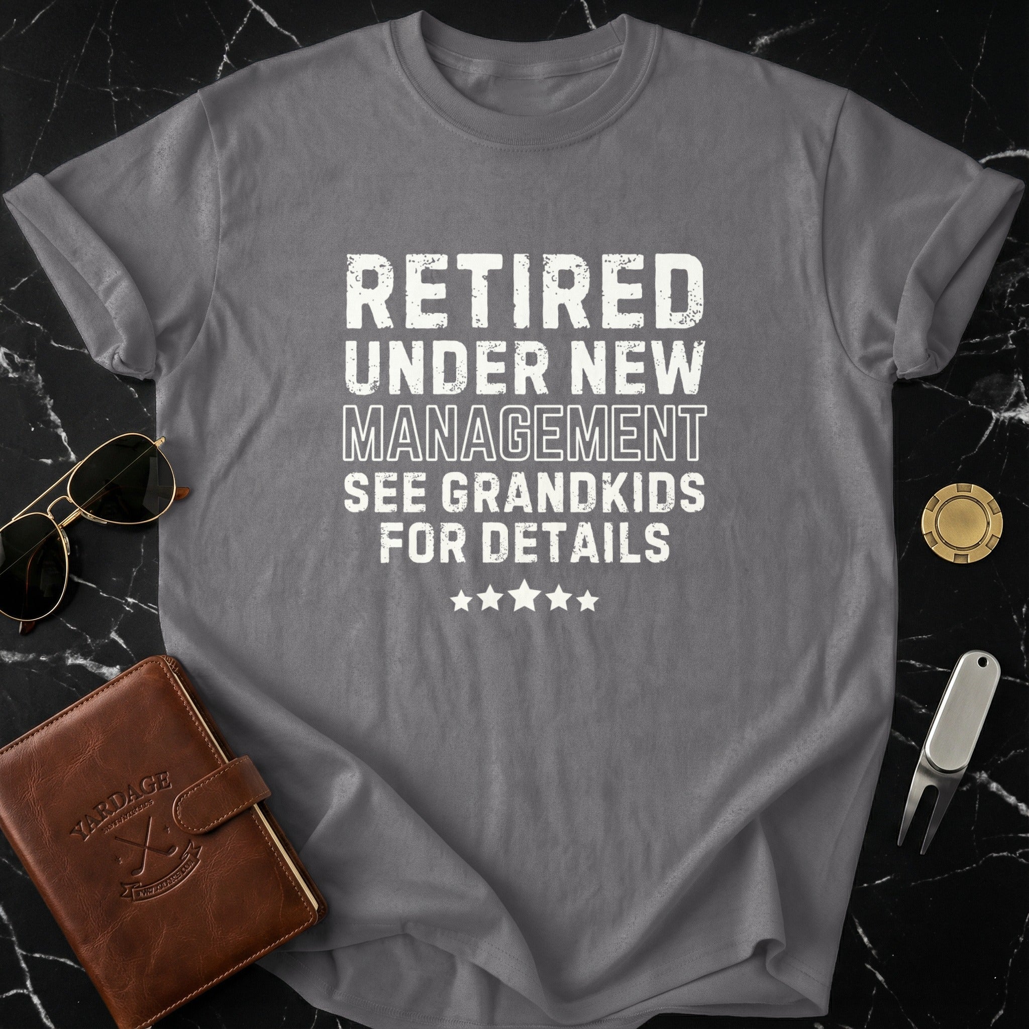 Retired Under New Management See Grandkids Shirt