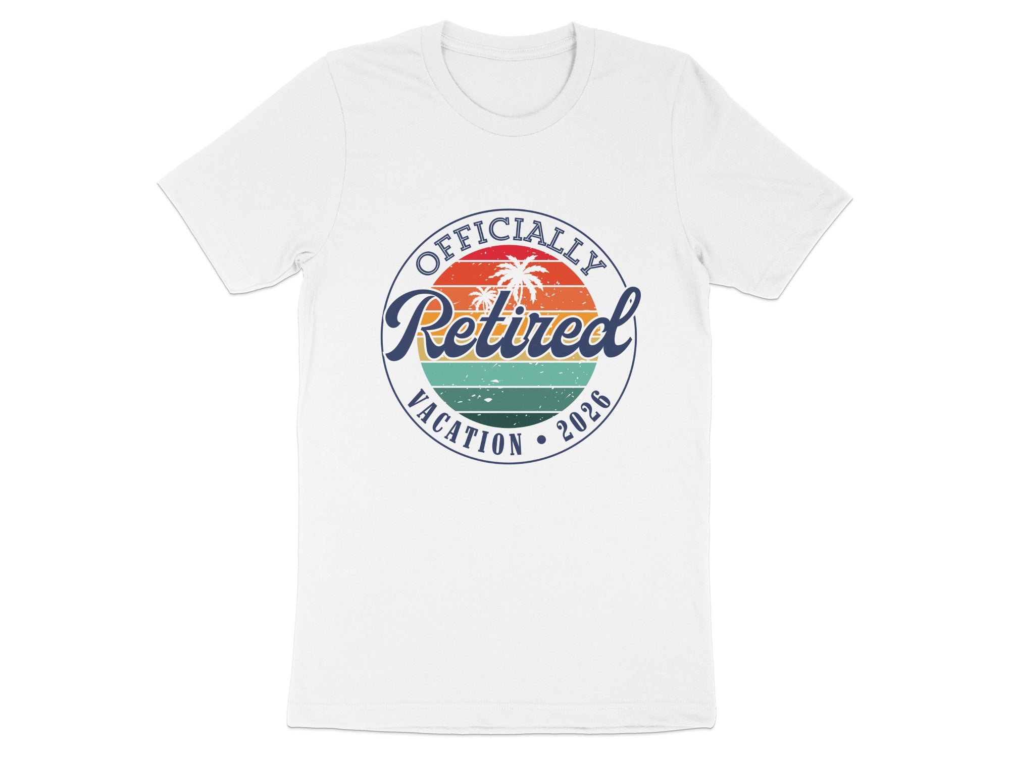 Officially Retired Vacation 2026 Graphic T-shirt