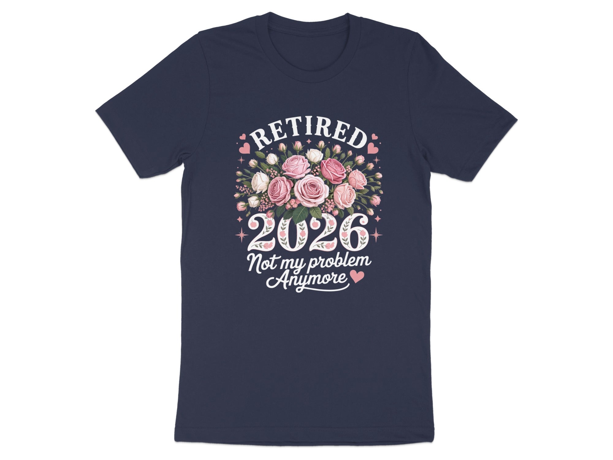 Retired 2026 Not My Problem Anymore t-shirt