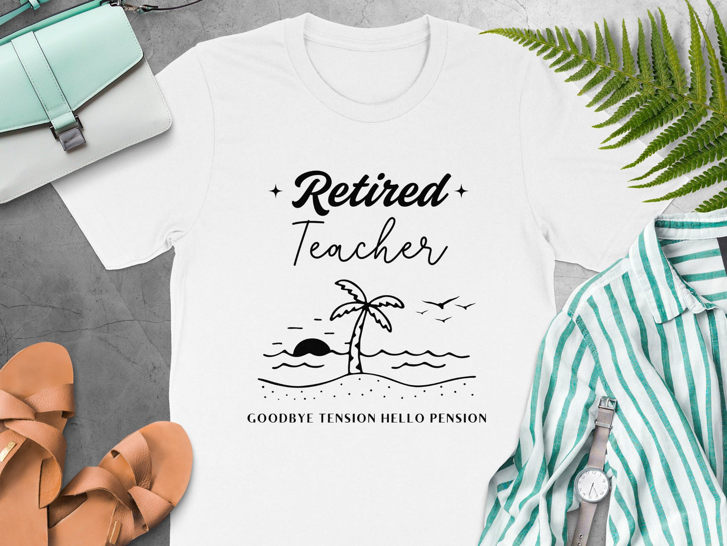 Retired Teacher Goodbye Tension Hello Pension product type