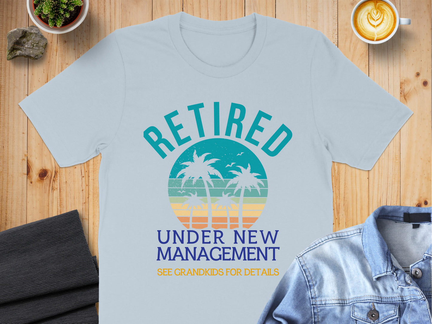 Retired Under New Management See Grandkids T-Shirt Product