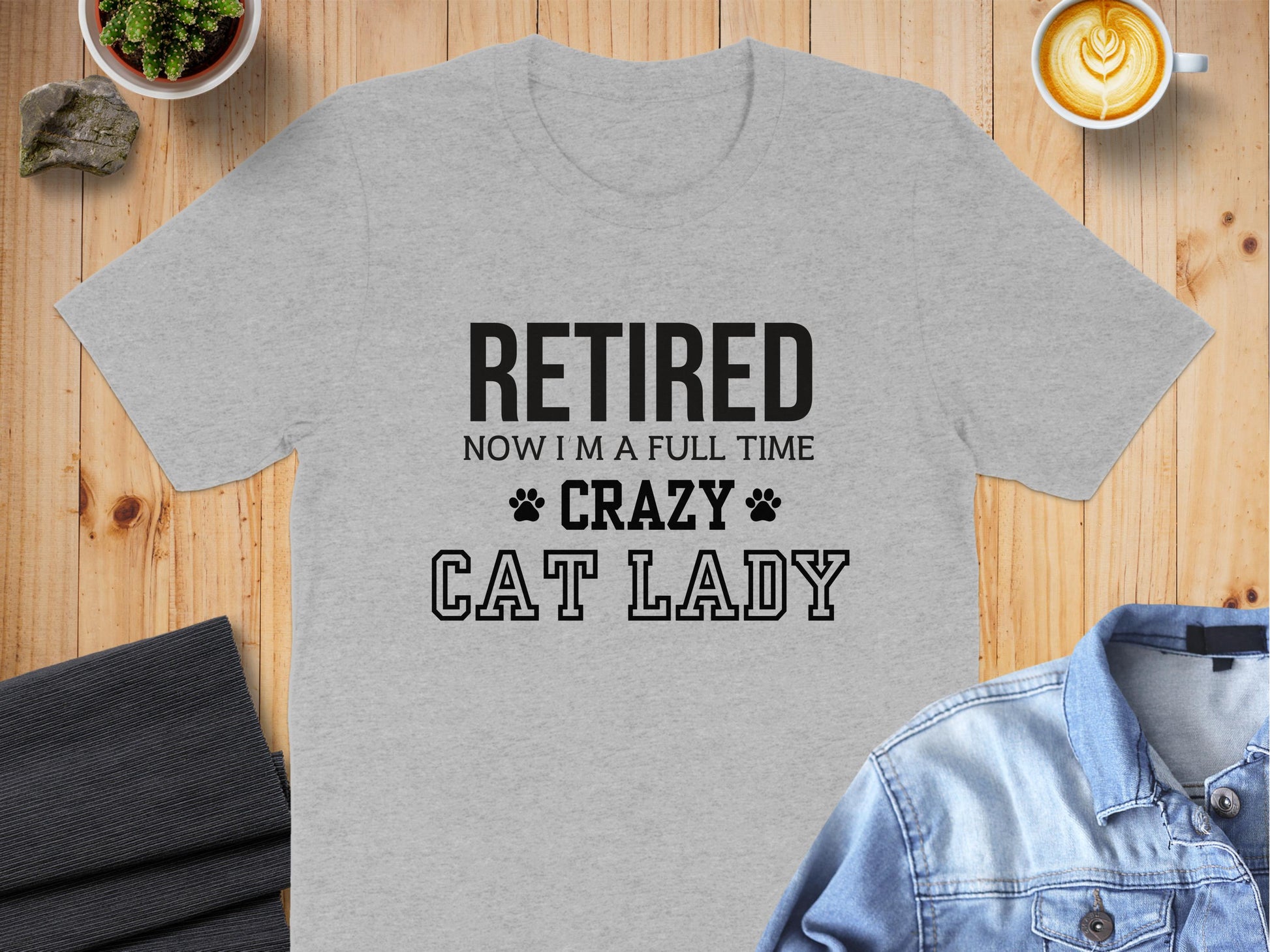 Retired Now I'm a Full Time Crazy Cat Lady product