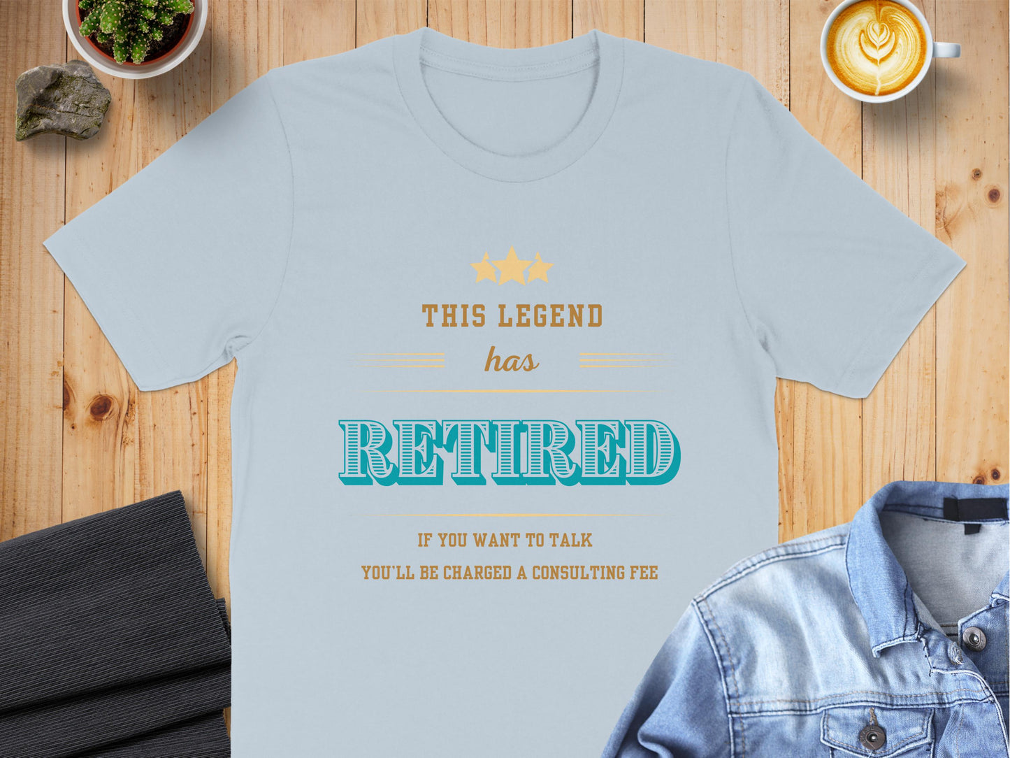 This Legend Has Retired Consulting Fee T-shirt product type