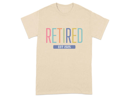 Retired EST 2025 Graphic T-Shirt Gift Product