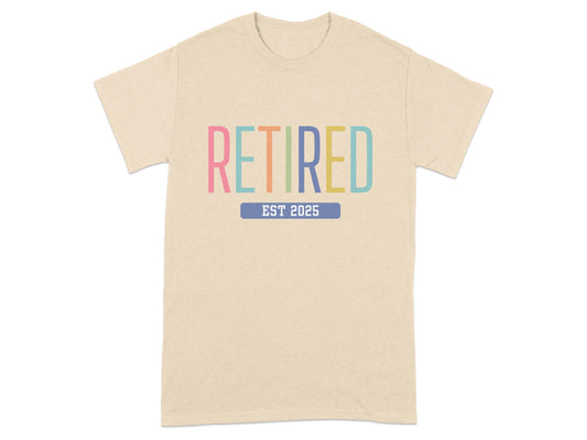 Retired EST 2025 Graphic T-Shirt Gift Product