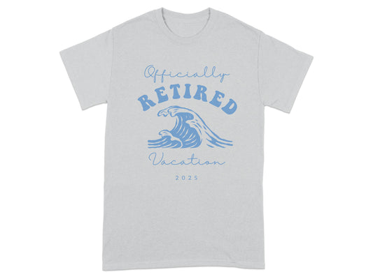 Officially Retired Vacation 2025 T-shirt product type