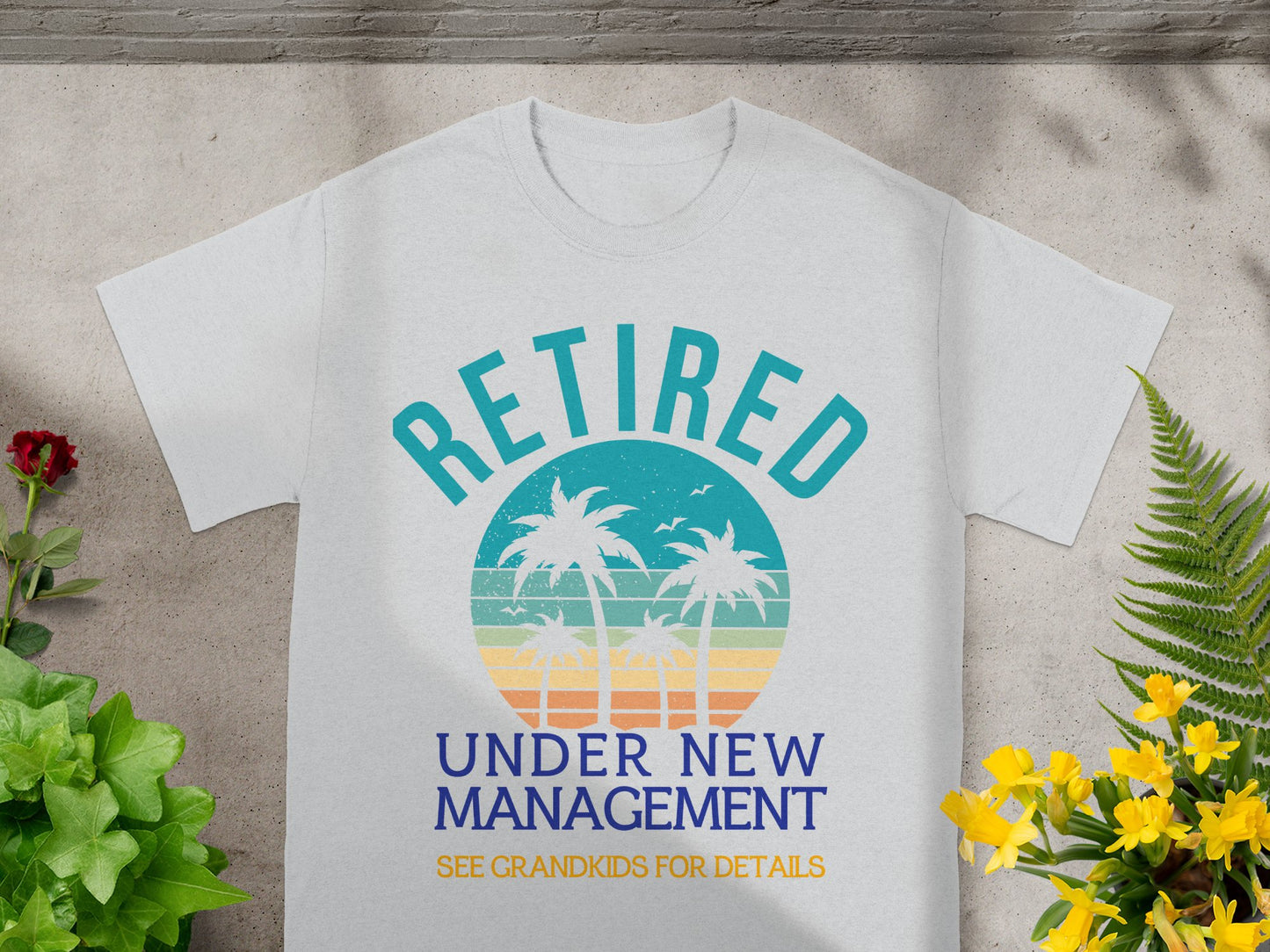 Retired Under New Management See Grandkids for Details product type
