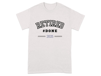 Retired #Done 2025 Graphic Printed Tee Shirt product type