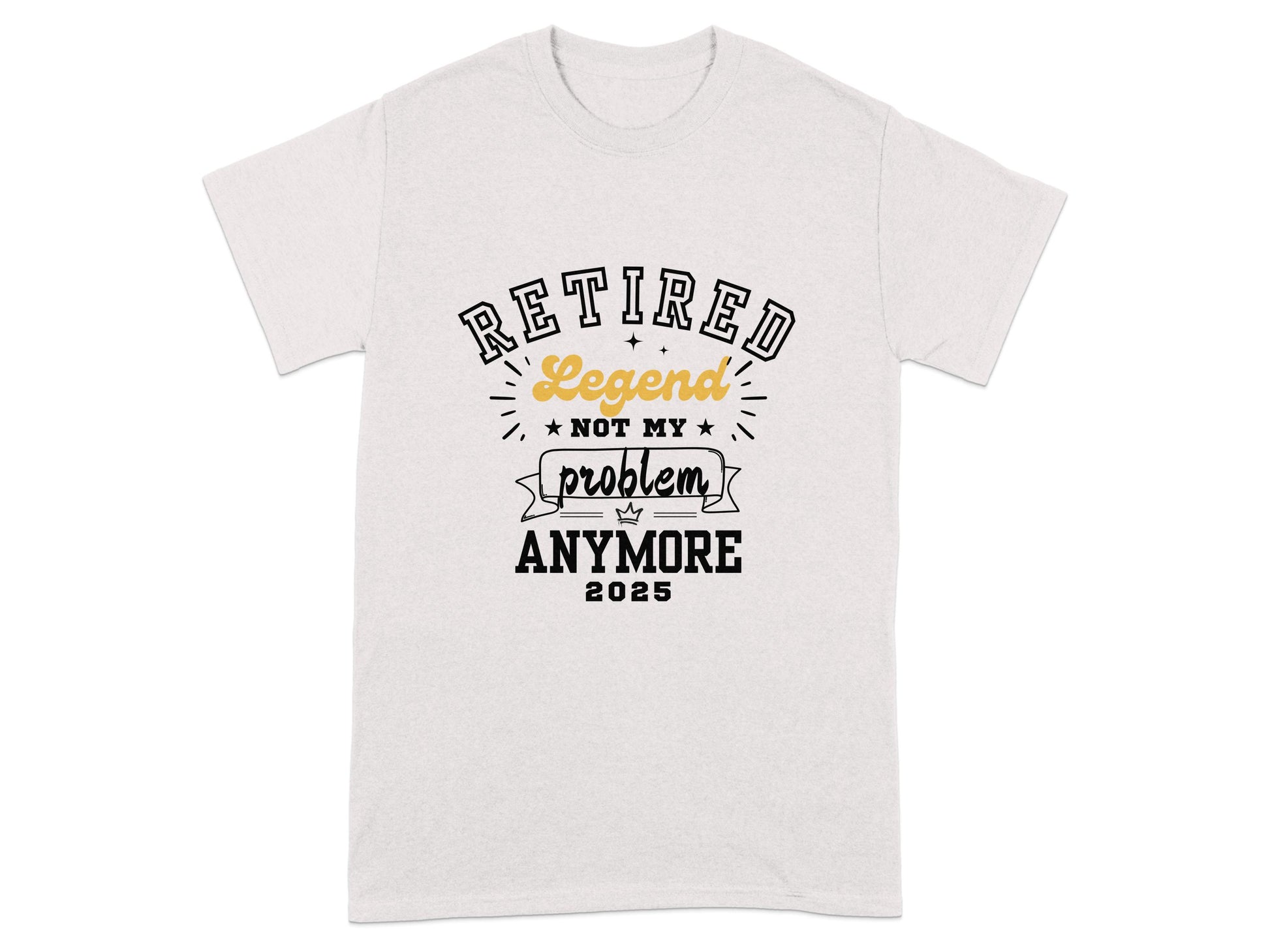 Retired Legend Not My Problem Anymore 2025 product type