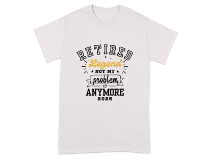 Retired Legend Not My Problem Anymore 2025 product type