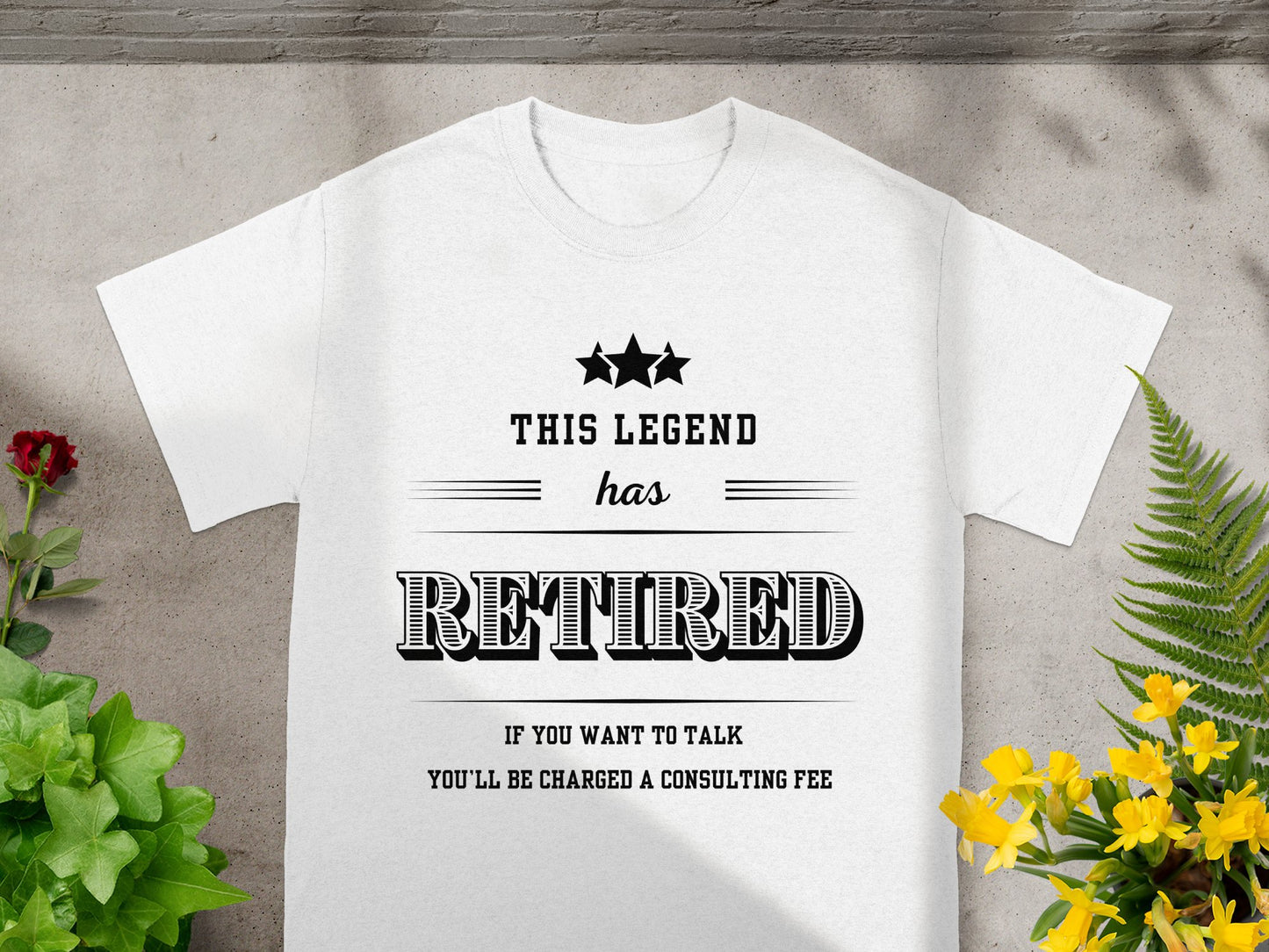 This Legend Has Retired Consulting Fee T-Shirt product