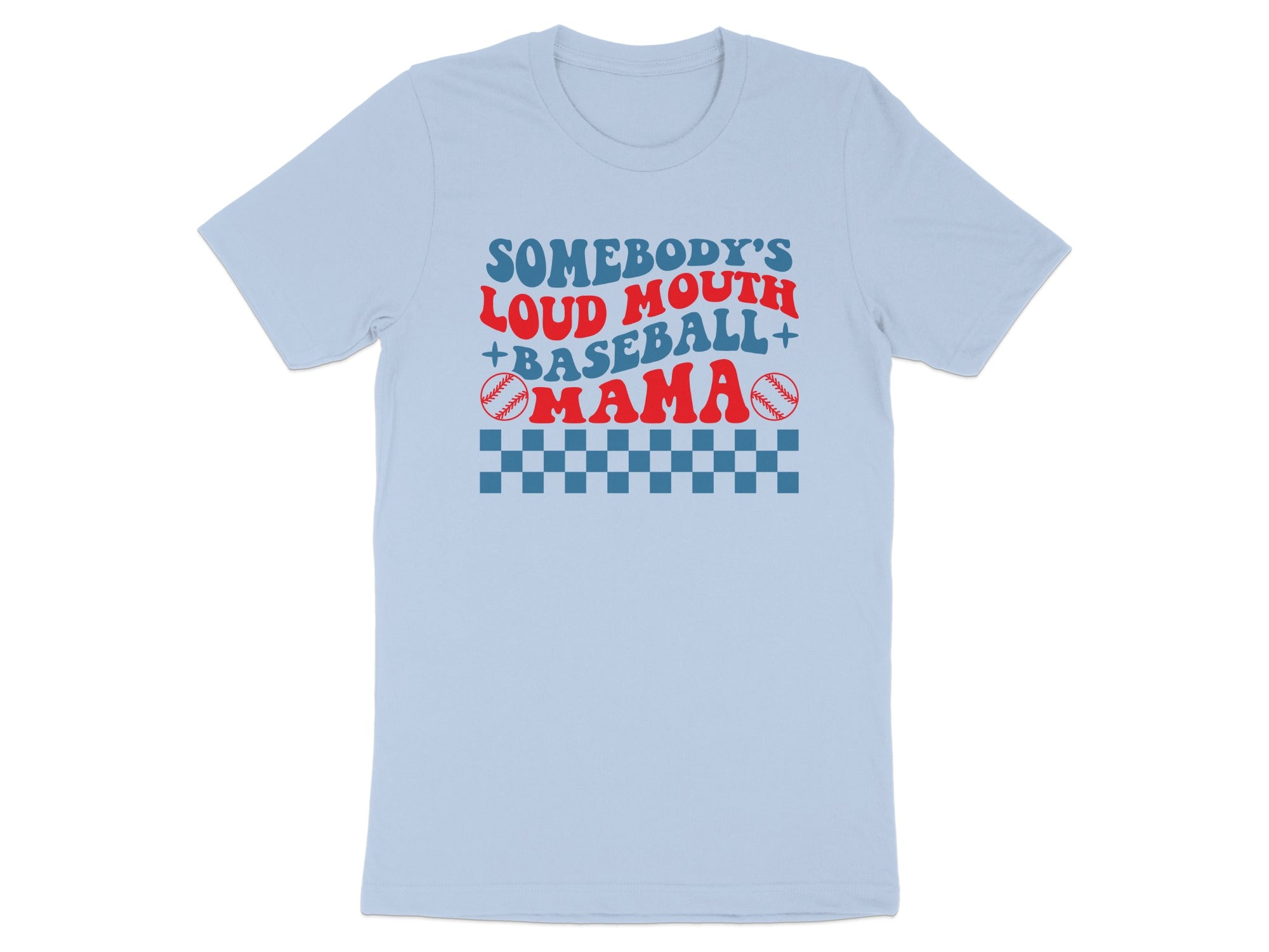 Somebody's Loud Mouth + Baseball + Mama product type