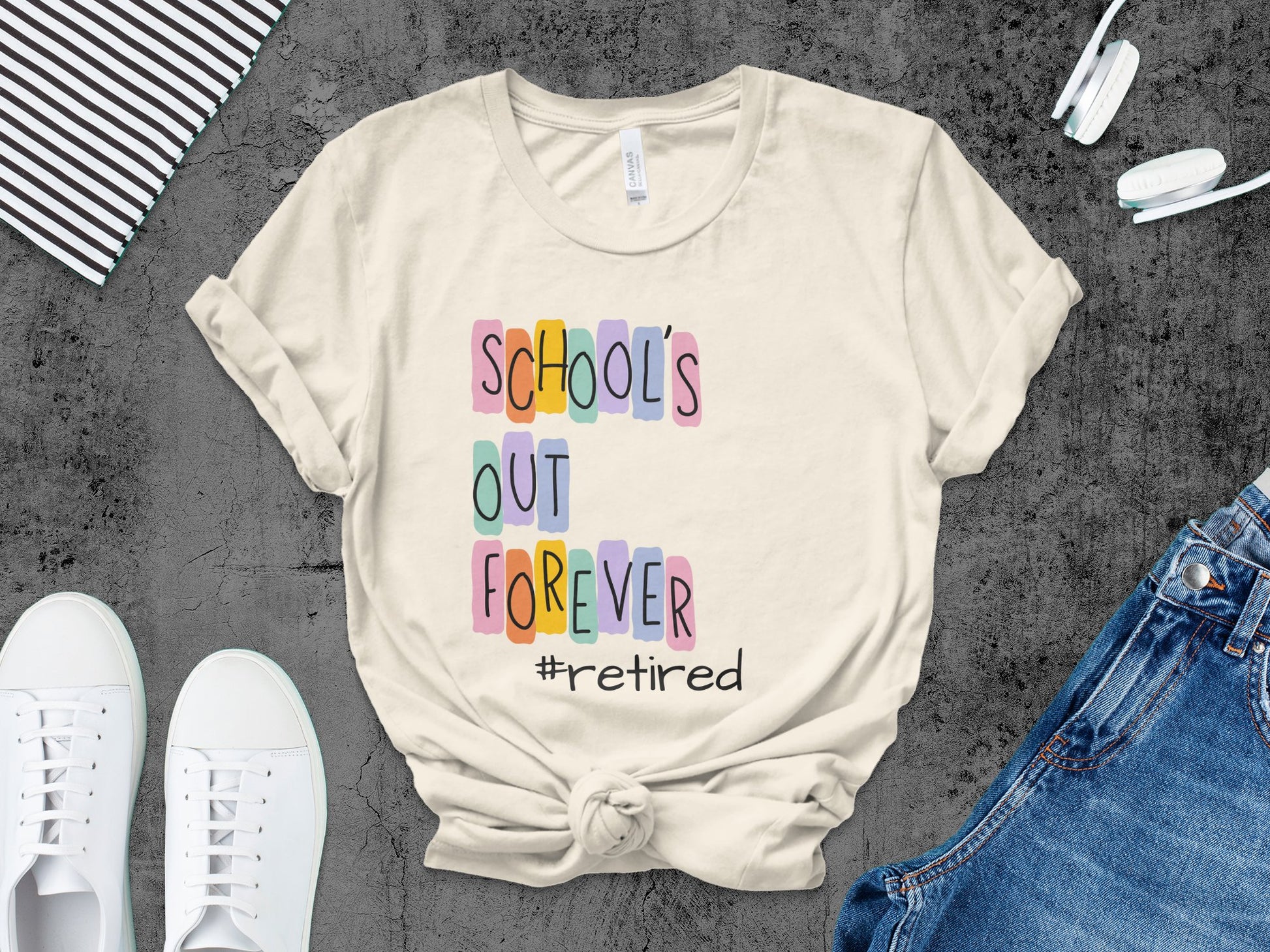 School's Out Forever Retired T-Shirt Product